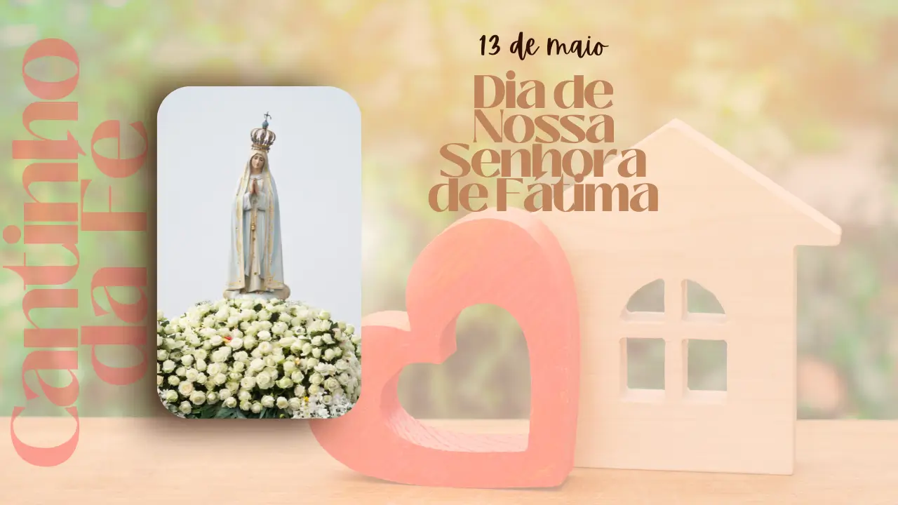 Dia de Nossa Senhora de Fátima