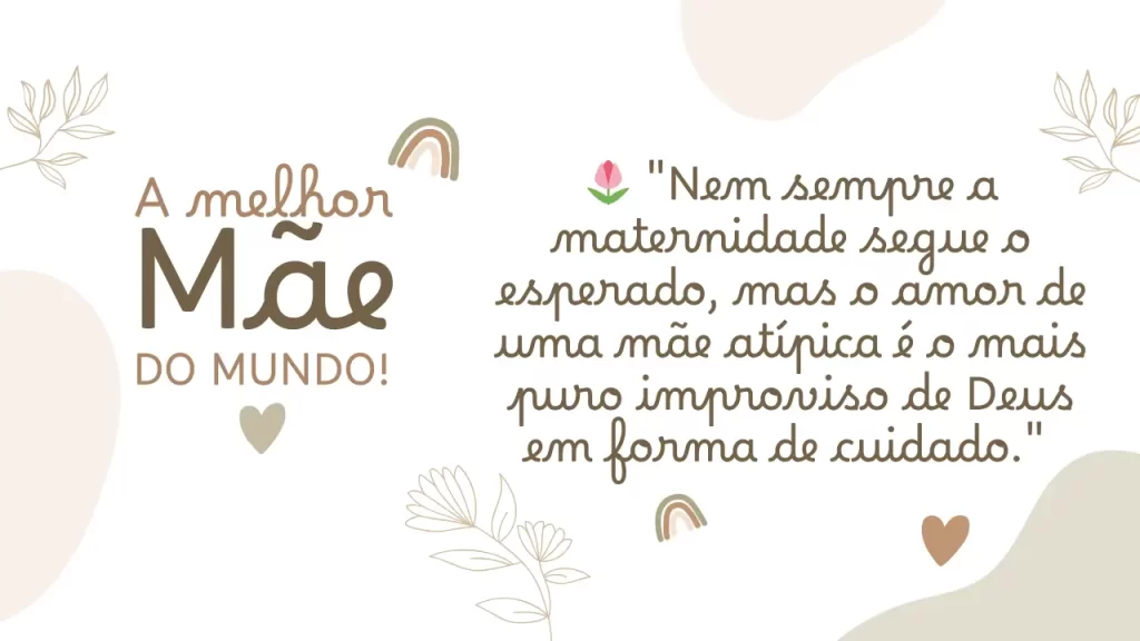 mensagem para mãe atípica