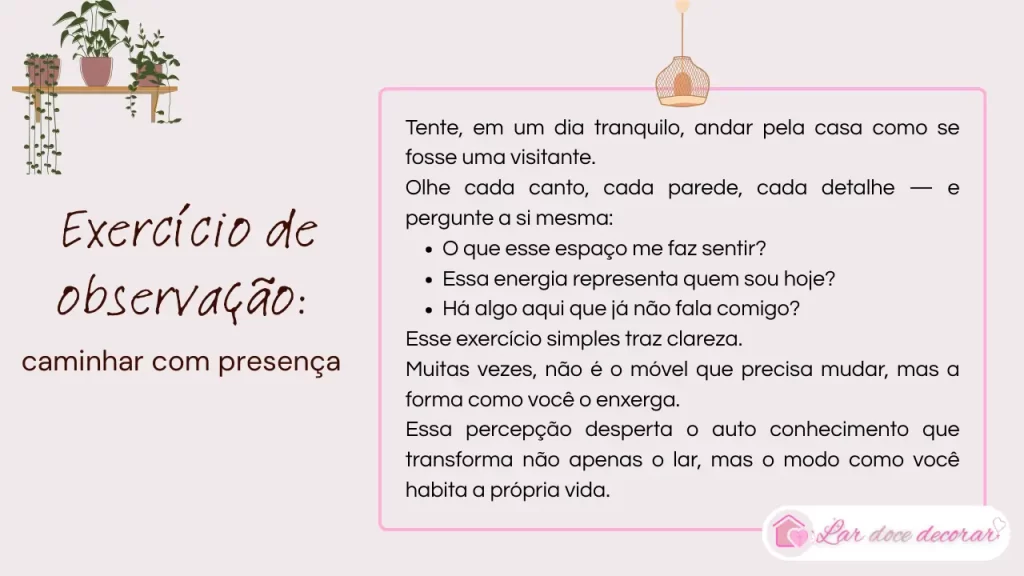 exercício de observação na decoração, uma forma de despertar o autoconhecimento feminino 
