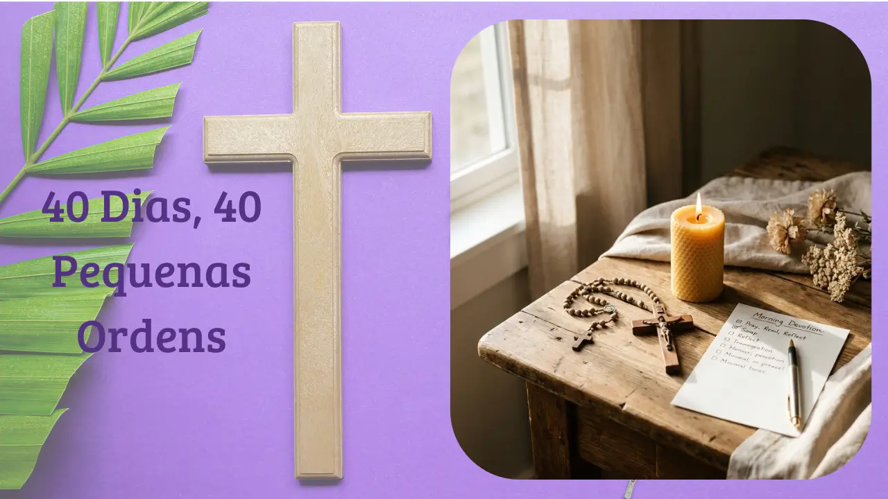 check list para 40 Dias, 40 Pequenas Ordens no Lar: um caminho simples na Quaresma